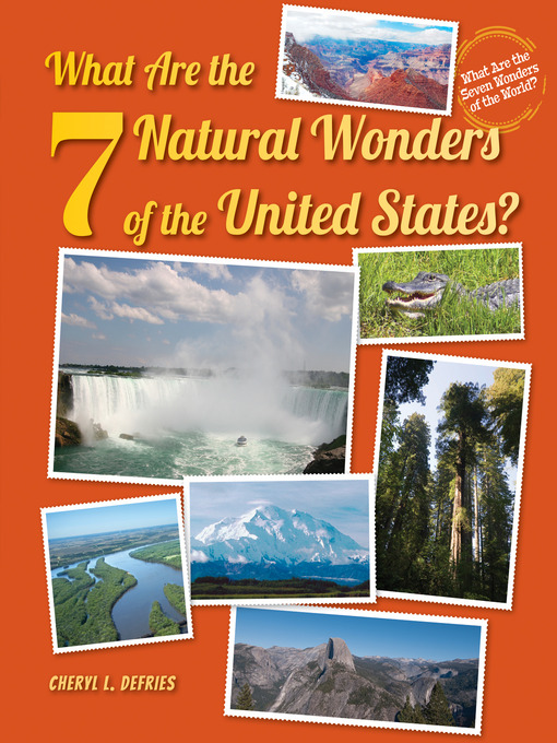 Cover image for What Are the 7 Natural Wonders of the United States?